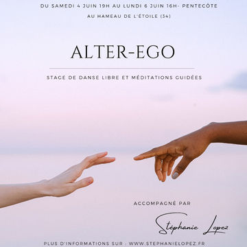 Alter Ego: danse libre et méditations guidées